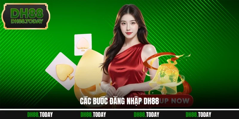 Đăng Nhập DH88 - Hướng Dẫn Truy Cập Vào Tài Khoản Nhanh Chóng Các bước đăng nhập DH88