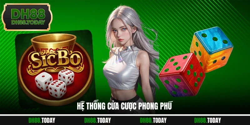 Sicbo Là Gì? Giải Đáp Luật Chơi Cùng Mẹo Cược Thắng Lớn Hệ thống cửa cược phong phú